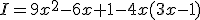I=9x^2-6x+1-4x(3x-1)